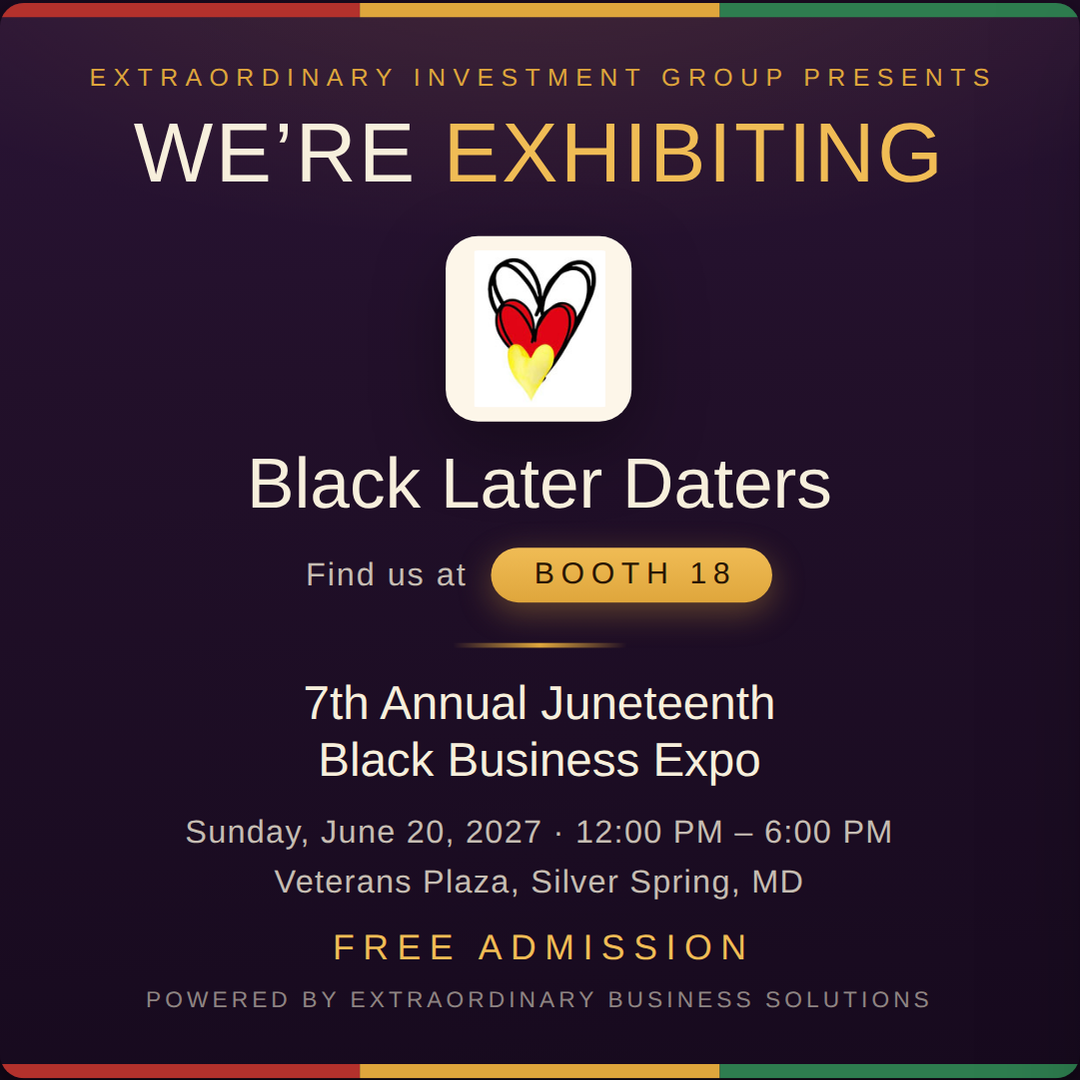 Square social post graphic announcing Black Later Daters at Booth 18